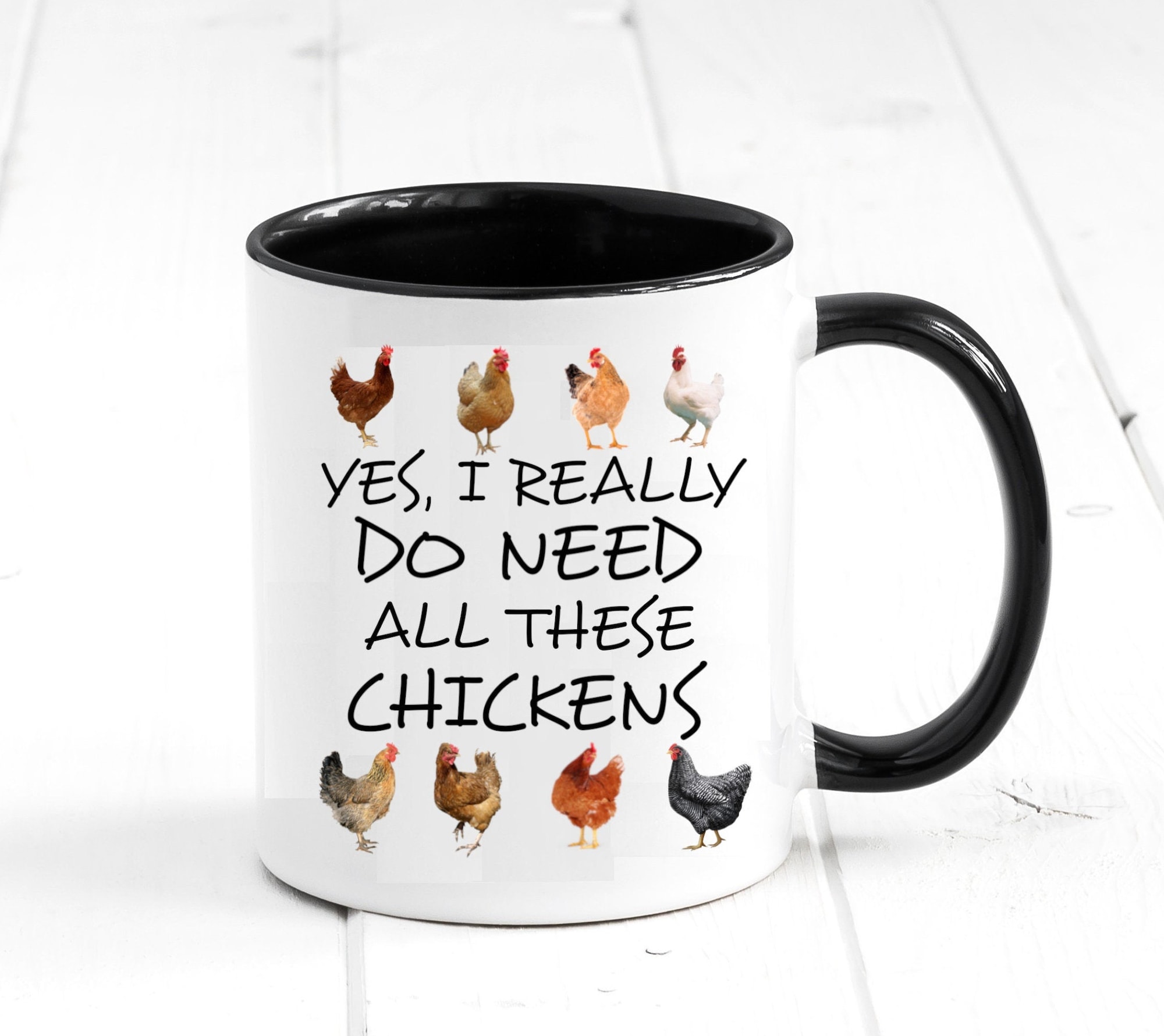 Yes I really Do Need All These Chickens Mug