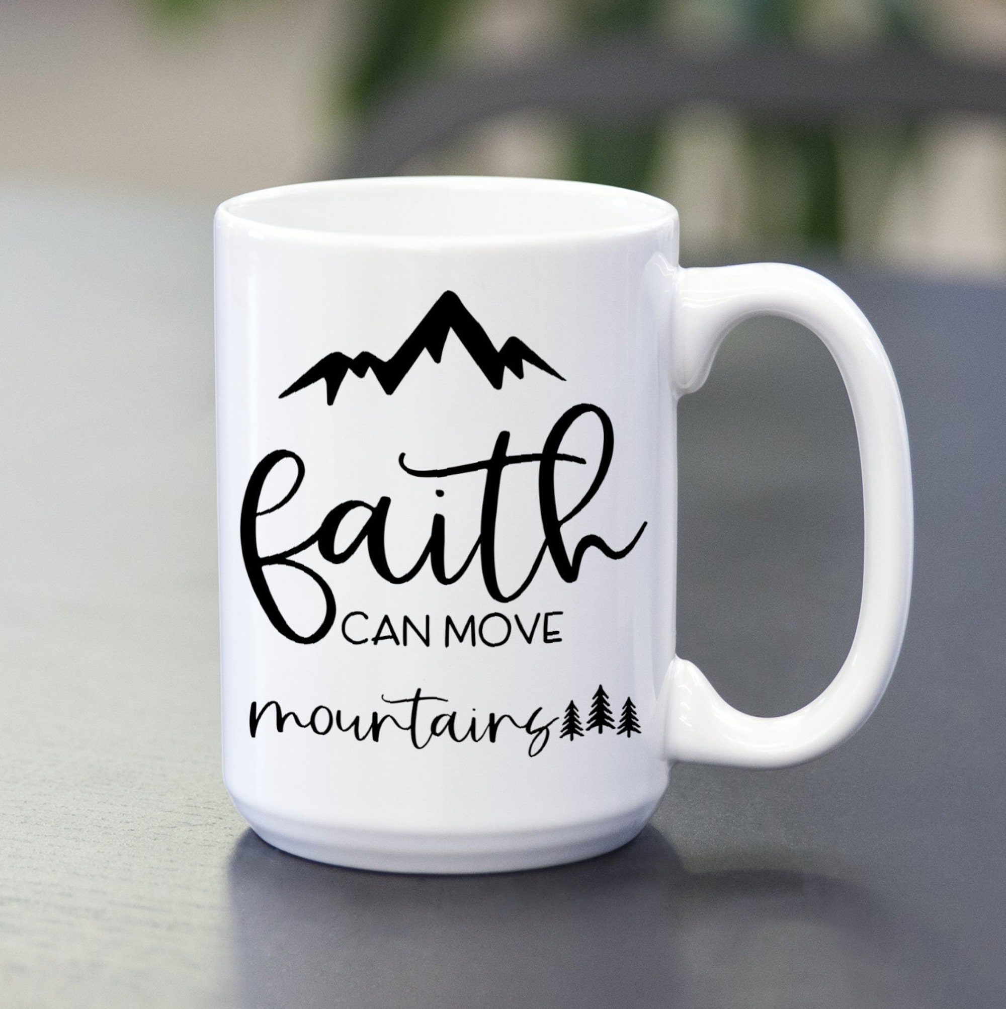 Discover Faith Can Move Mountains Mug