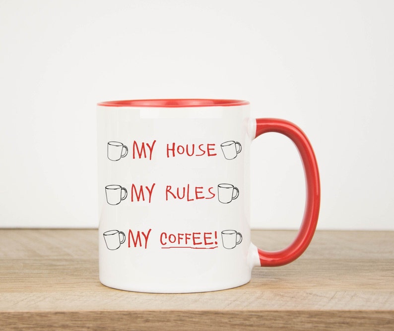 My House My Rules My Coffee Mug. Knives Out Humorous Saying Etsy