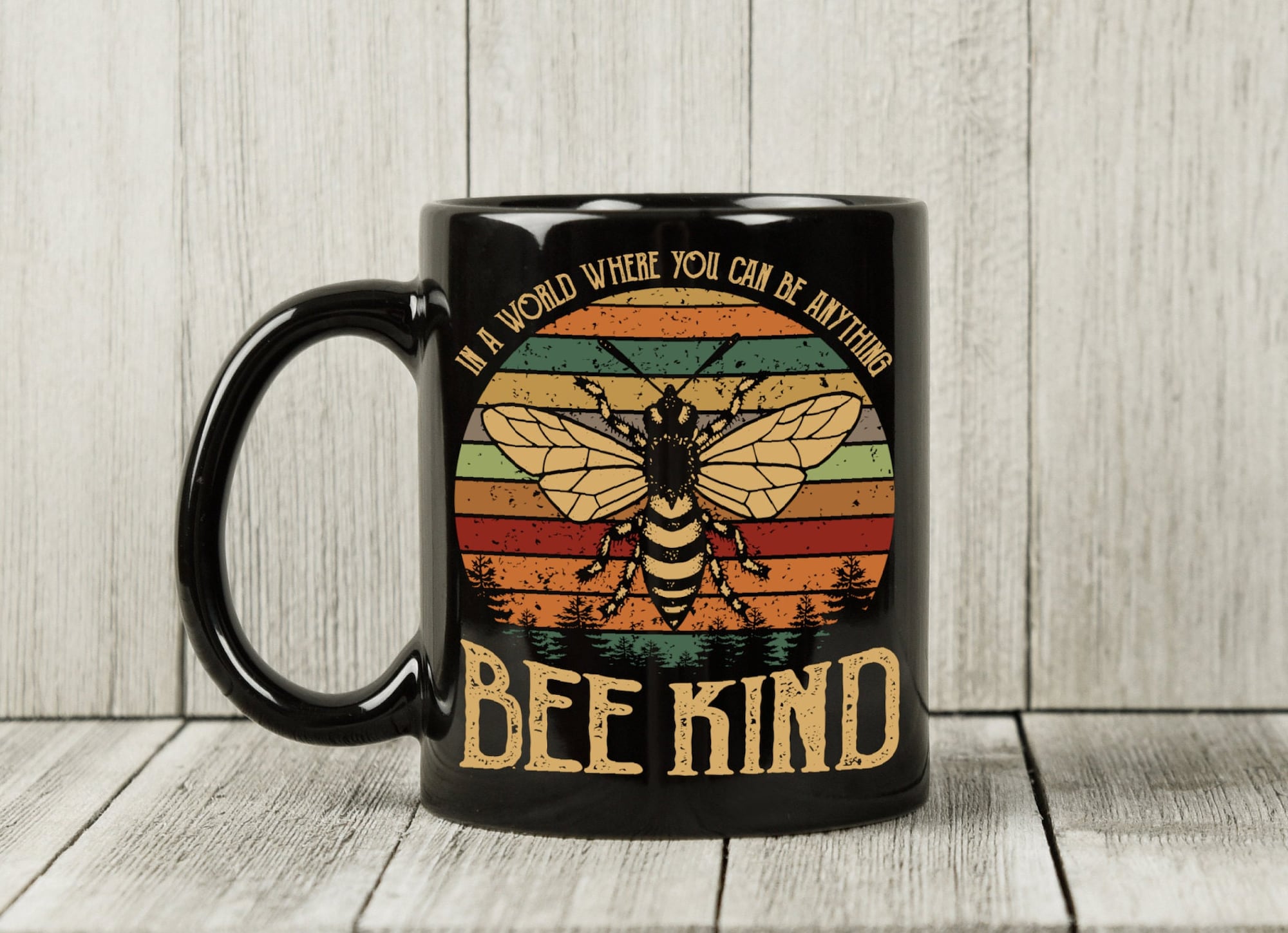 In a World Where You Can Be Anything Bee Kind Mug