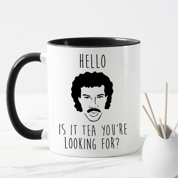 Hello Is it Tea You're Looking For Funny Mug, Funny Lionel Richie Tea Mug. Retro Tea Cup