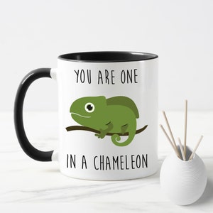 You are one in a Chameleon Coffee Mug. Housewarming gift for reptiles fan. Cute Lizard Gift. Funny Chameleon design mug