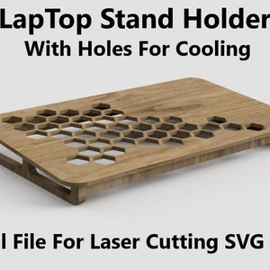 LapTop Stand Holder - Laser Cut File SVG DXF Vector Glowforge cut plan - Desk Organizer