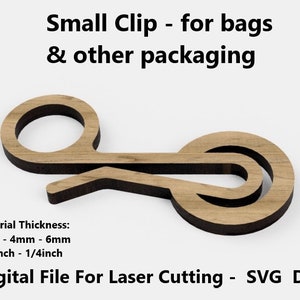 May include: A wooden clip for bags and other packaging. The clip is made of wood and is designed to be cut with a laser cutter. The material thickness is 3mm, 4mm, or 6mm (1/8 inch or 1/4 inch). Digital file for laser cutting - SVG DXF.