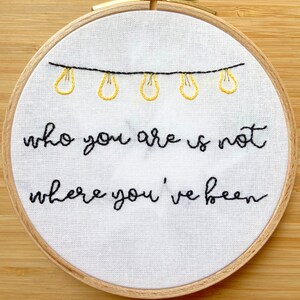 Handmade calligraphy embroidery hoop inspired by Innocent SN Taylor