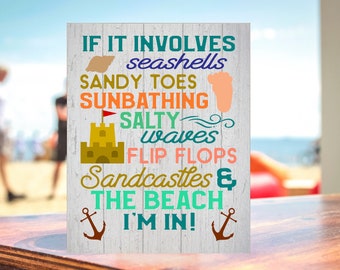 Wood Beach Sign, If It Involves The Beach I'm In, Seashells, Sandy Toes, Fun Beach Sign, Beach House Sign, Beach Party, Beach House Decor