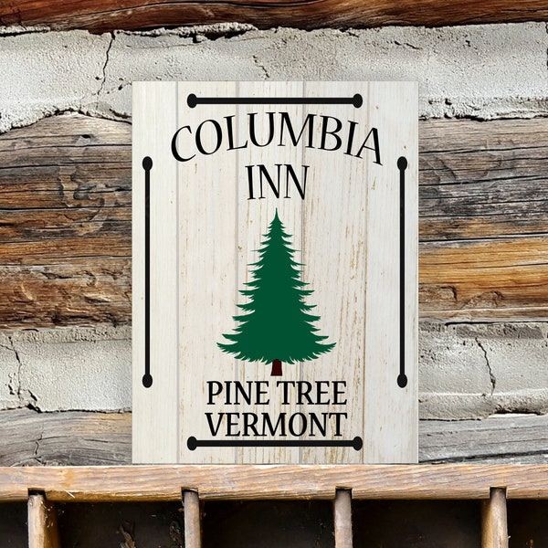 Wood Christmas Sign, Columbia Inn Pine Tree Vermont, White Christmas, Holiday Decor, Holiday Sign, Christmas Decor, Christmas Movie,