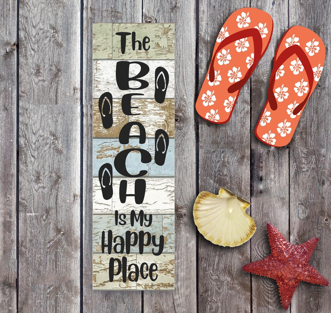 Wood Beach Sign, the Beach is My Happy Place, Vertical Beach Sign