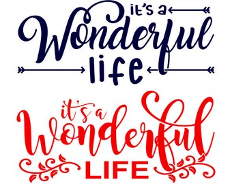 Download Wonderful Life Svg Etsy