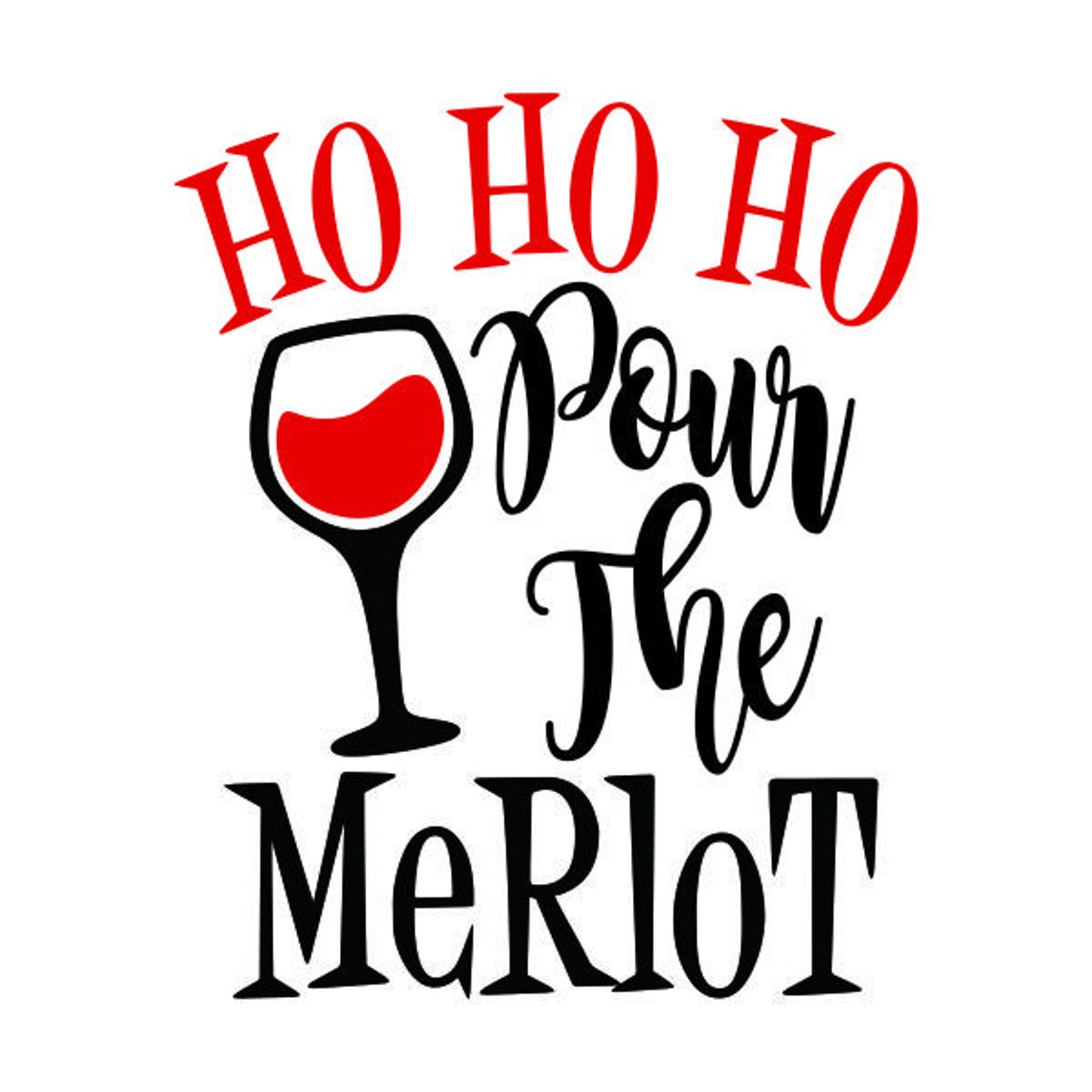 Pour the merlot cuttable design png dxf svg  eps file for  etsy