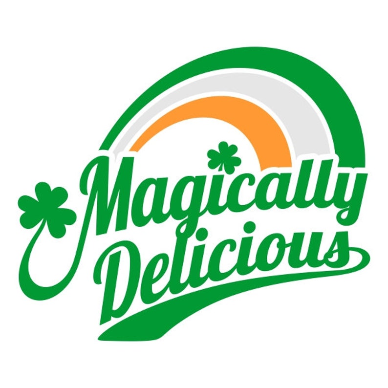 Magically Delicious Lucky Cuttable Design PNG DXF SVG & Eps | Etsy