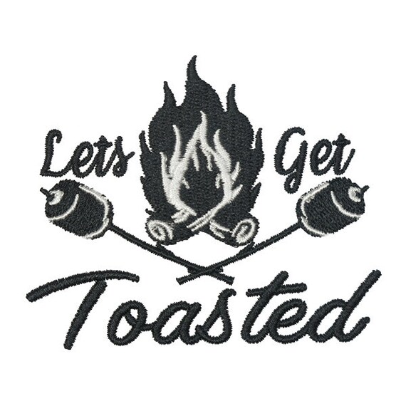 Let's Get Toasted Embroidery Design Instant Download PES Etsy