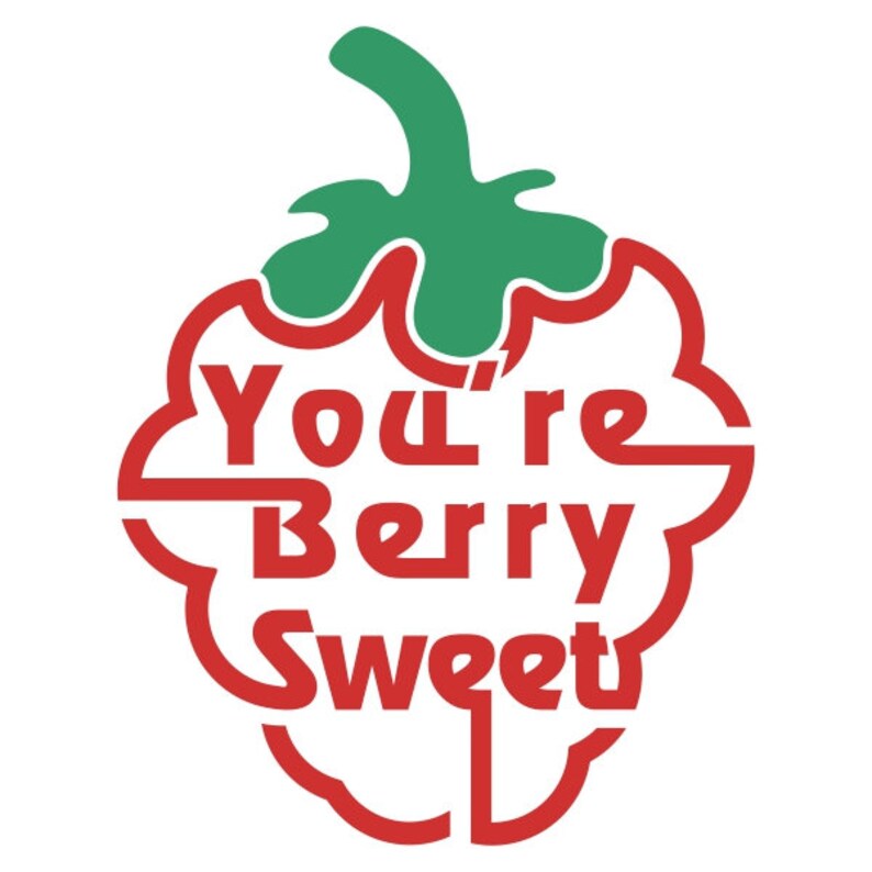 Download You're Berry Sweet Cuttable Design PNG DXF SVG & eps File ...