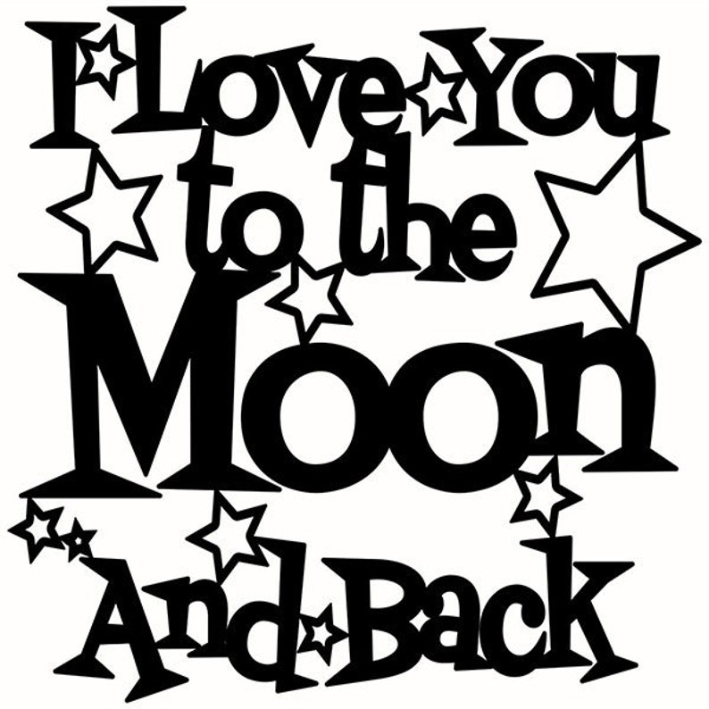 Download I love you to the moon and back Cuttable Design PNG DXF ...