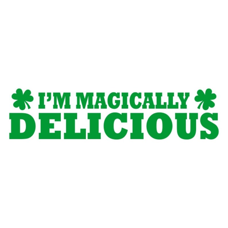 Magically Delicious Lucky Cuttable Design PNG DXF SVG & Eps | Etsy