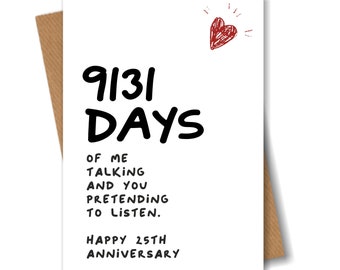 Carte 25e anniversaire - 9131 jours sans moi - Drôle pour mari, petit ami, 25 ans de mariage