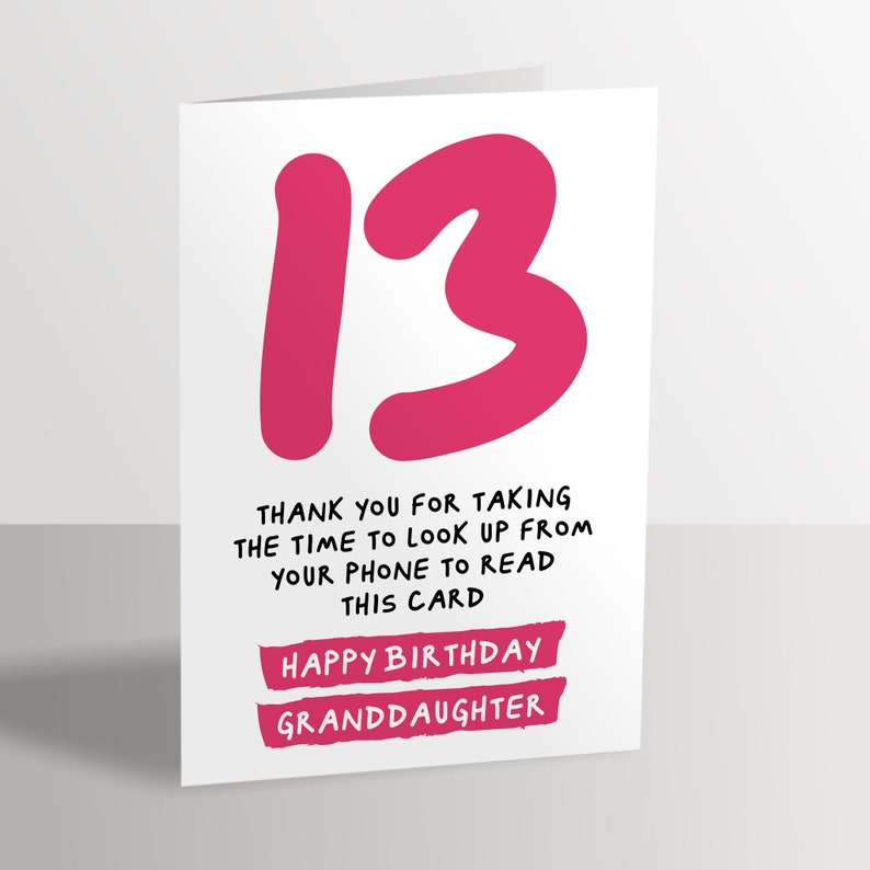 Granddaughter 13th Birthday Card for Granddaughter Funny Joke for 13 Thirteen Year Old Grand Daughter image 2
