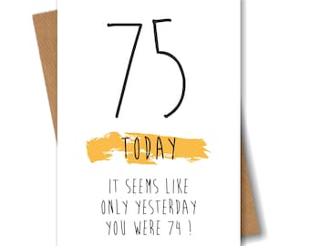 Funny 75th Birthday Card 75 Today Seems Like Only Yesterday - Etsy Singapore Funny 75th Birthday Card 75 Today Seems Like Only Yesterday - Etsy Singapore