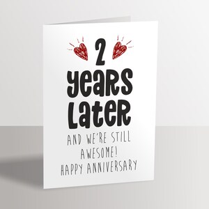 Carte 2e anniversaire - 2 ans plus tard et toujours génial image 2