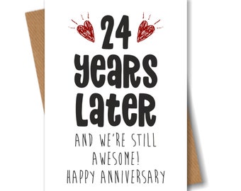 24th Anniversary Card - 24 Years Later and Still Awesome