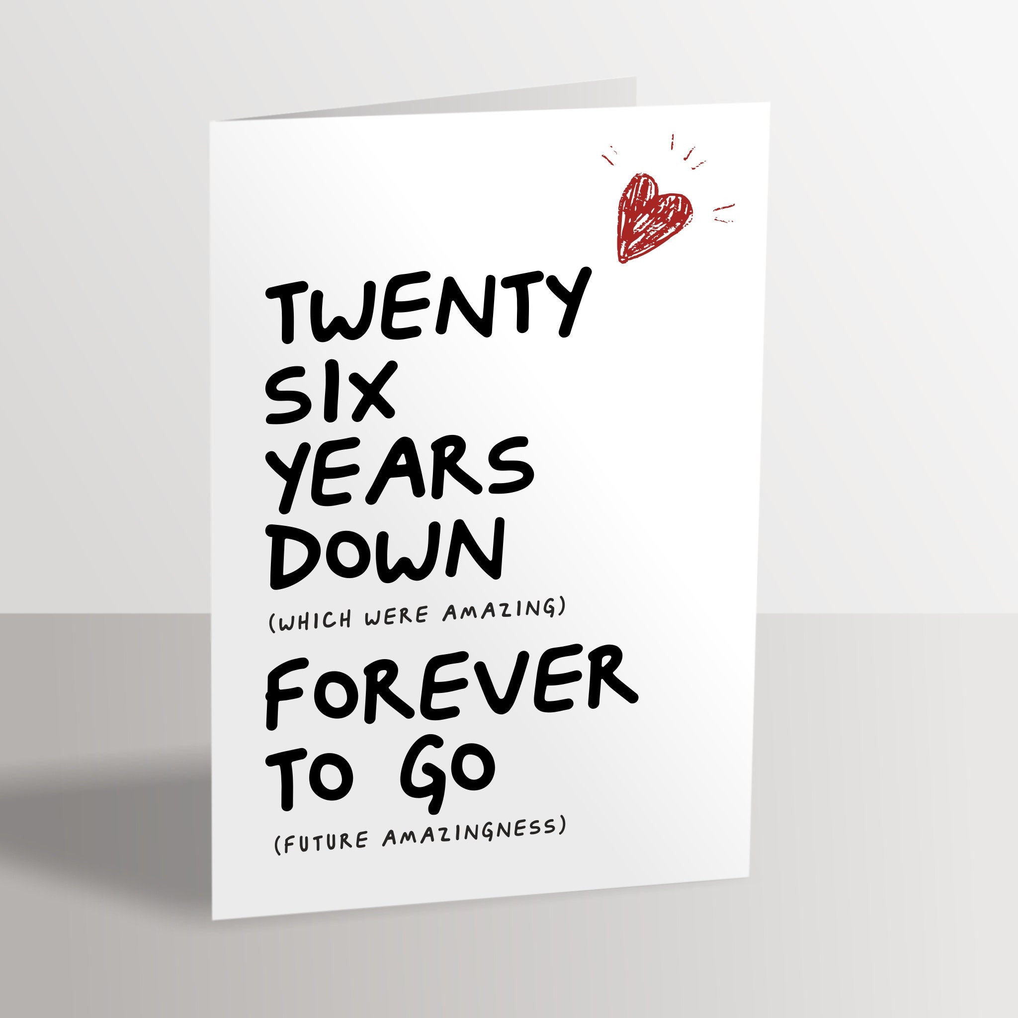 26th Anniversary Card - Twenty Six Years Down Forever to Go
