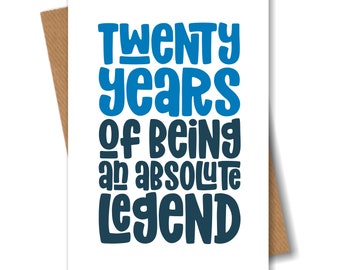 Funny 20th Birthday Card - Twenty Years of Being an Absolute Legend