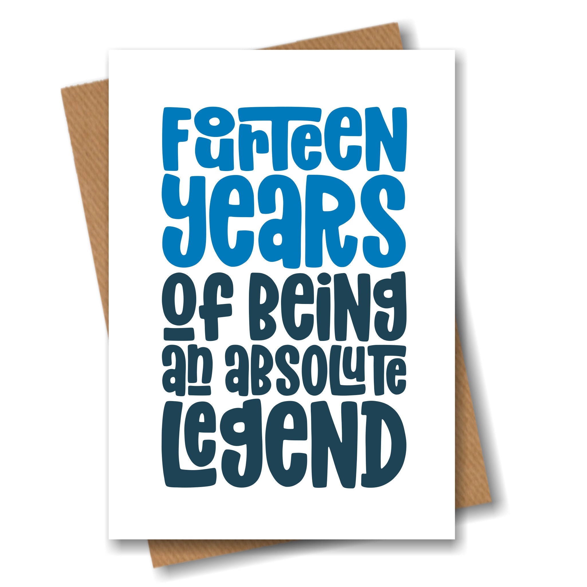 Geburtstagskarte Zum 14. Geburtstag – „Fourteen Years Of Being An Absolute Legend“ | Lustig & Plastikfrei