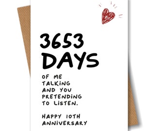 10th Anniversary Card - 3653 Days of me Talking - Funny for Husband Boyfriend 10 Year Wedding