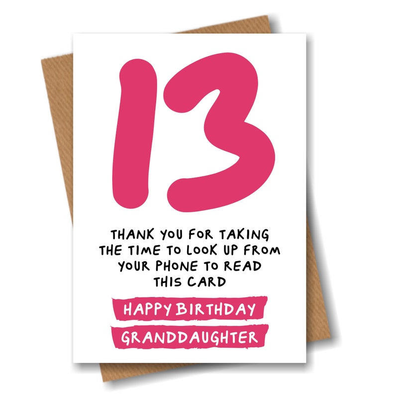Granddaughter 13th Birthday Card for Granddaughter Funny Joke for 13 Thirteen Year Old Grand Daughter image 1