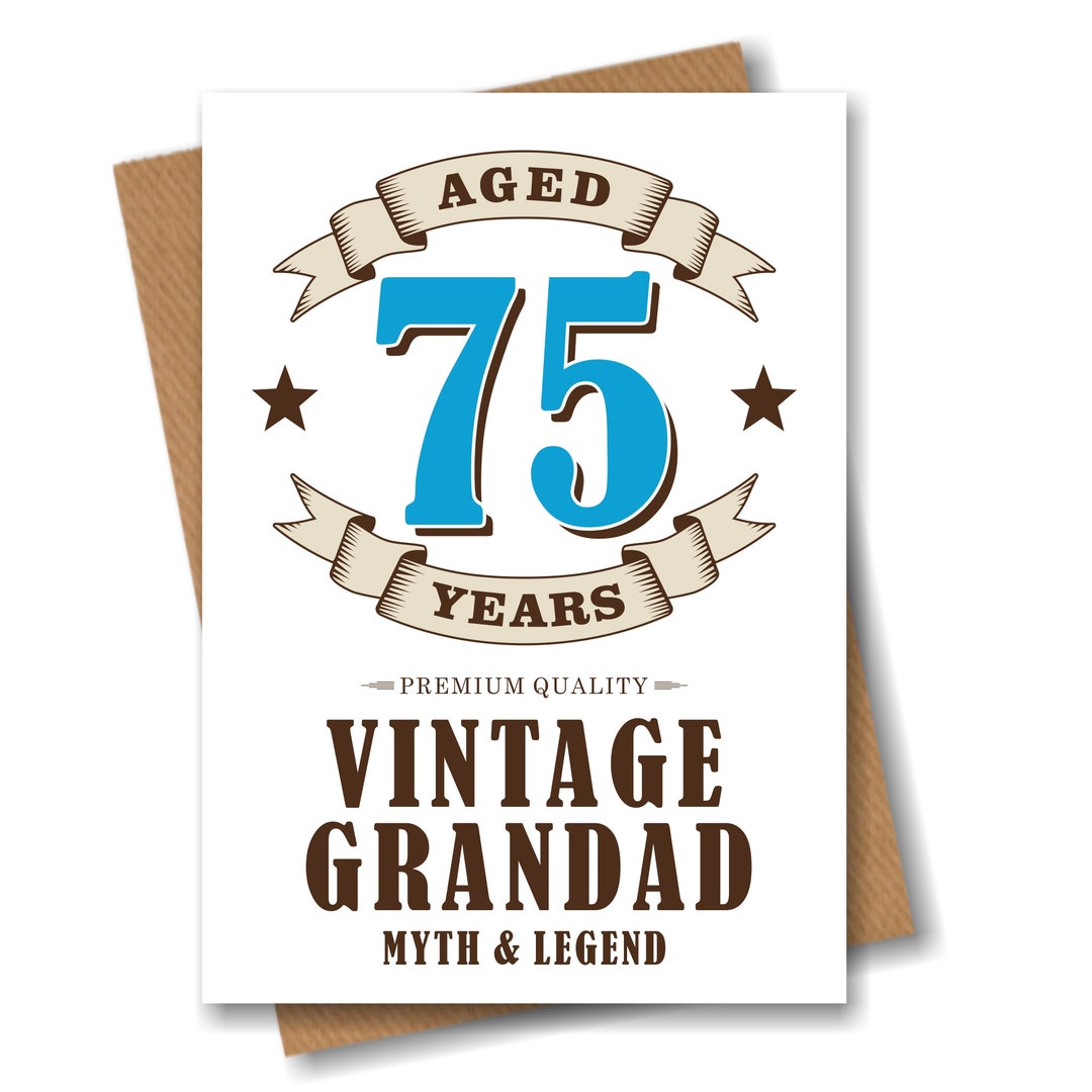 75th Birthday Card for Grandad - Vintage Grandad Aged 75 Years Myth and ...