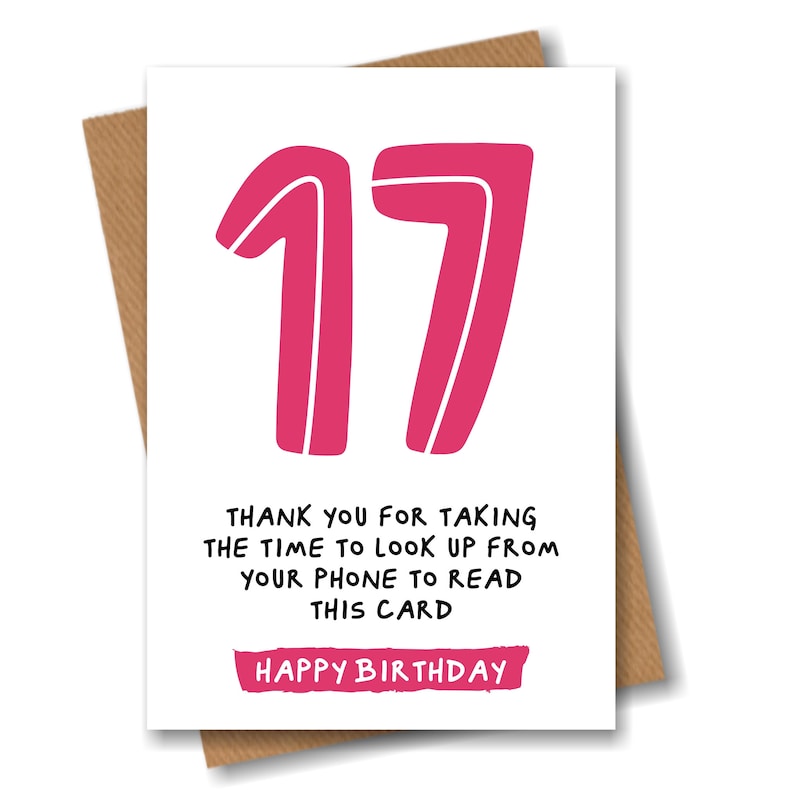 Carte pour 17 ans - Blague amusante pour un enfant de 17 ans image 1