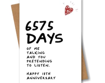18th Anniversary Card - 6575 Days of me Talking - Funny for Husband Boyfriend 18 Year Wedding