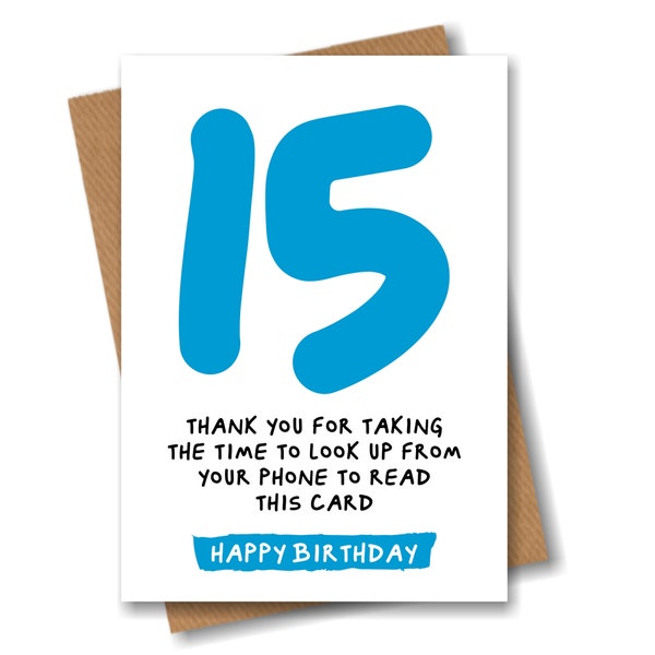 15th Birthday Card - Funny Joke for 15 Year Old
