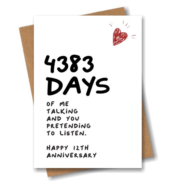 12th Anniversary Card - 4383 Days of me Talking - Funny for Husband Boyfriend 12 Year Wedding