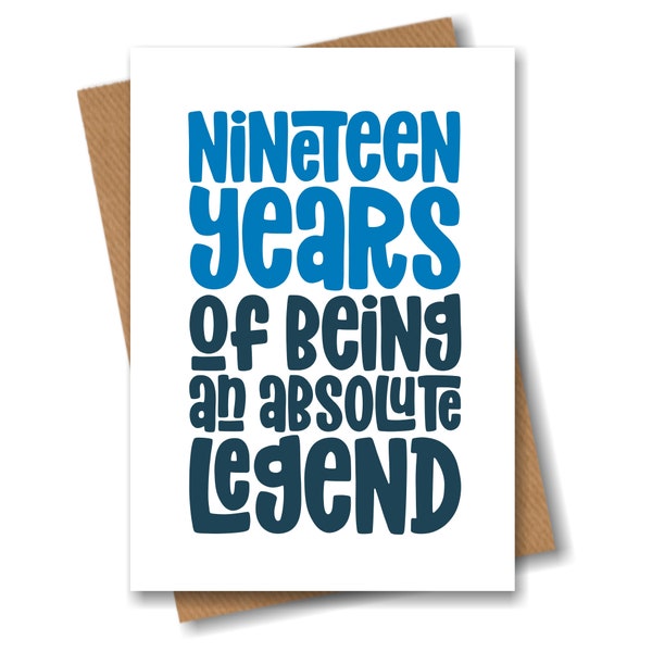 Funny 19th Birthday Card - Nineteen Years of Being an Absolute Legend