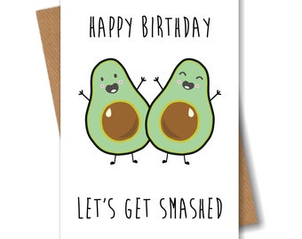 Avocado Birthday Greeting Card Pun Funny Humour Best Friend Girlfriend Him Her