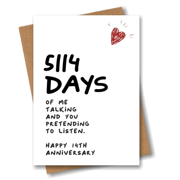 14th Anniversary Card - 5114 Days of me Talking - Funny for Husband Boyfriend 14 Year Wedding