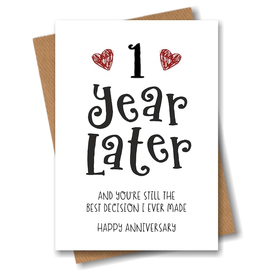 1 Year Anniversary Card the Best Decision I Ever Made Funny 1st Year Card  for Husband Wife Boyfriend Girlfriend 