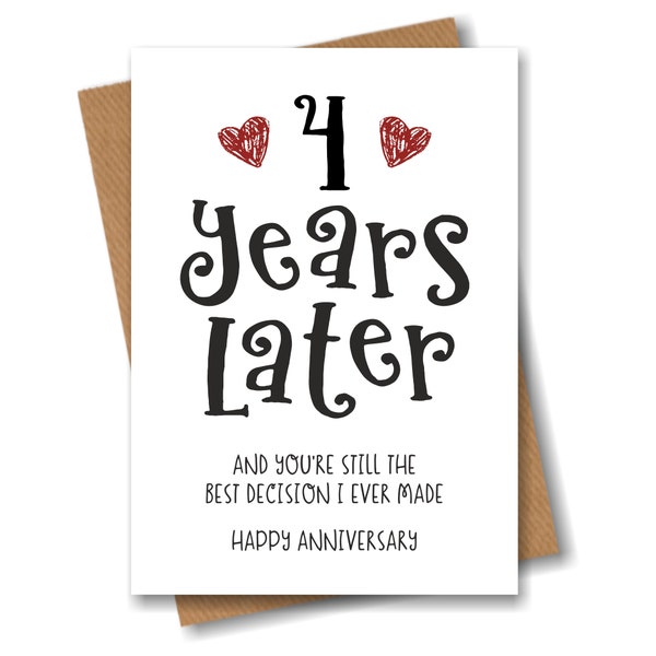 4 Years Anniversary Card – The Best Decision I Ever Made - Funny 4th Year Card for Husband Wife Boyfriend Girlfriend