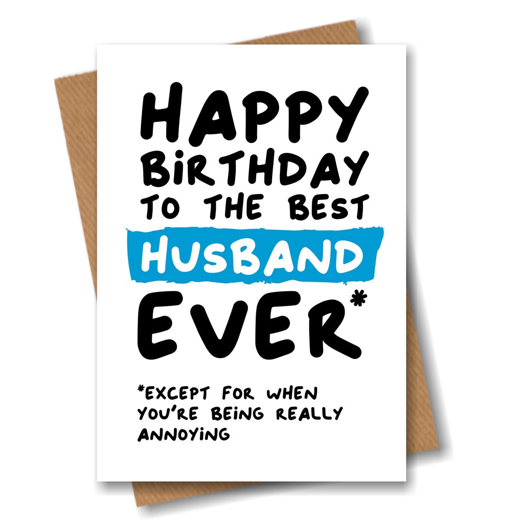 Funny Birthday Card for Husband Happy Birthday to the Best