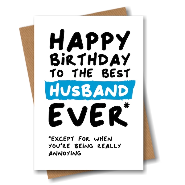 Funny Birthday Card for Husband - Happy Birthday to the Best Husband Ever