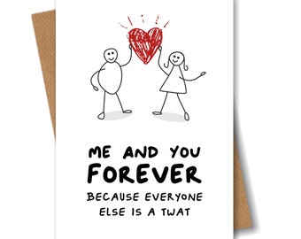 Valentine Anniversary Love Card - Me And You Forever - for Husband, Boyfriend, Wife or Girlfriend