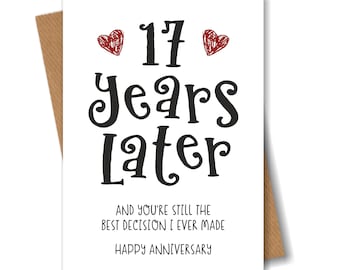 17 Year Anniversary Card - The Best Decision I Ever Made - Funny 17th Year Card for Husband Wife Boyfriend Girlfriend