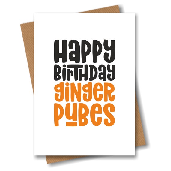 Ginger Birthday Card Happy Birthday Ginger Pubes Funny | Etsy