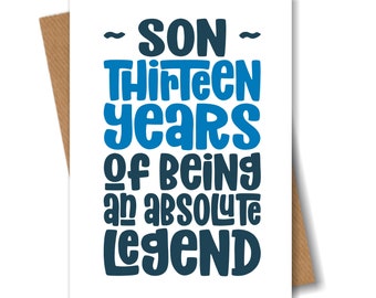 Son 13th Birthday Card for Son - 13 Thirteen Years Absolute Legend
