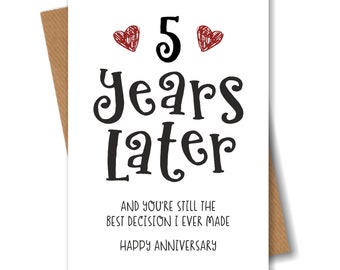 5 Years Anniversary Card – The Best Decision I Ever Made - Funny 5th Year Card for Husband Wife Boyfriend Girlfriend