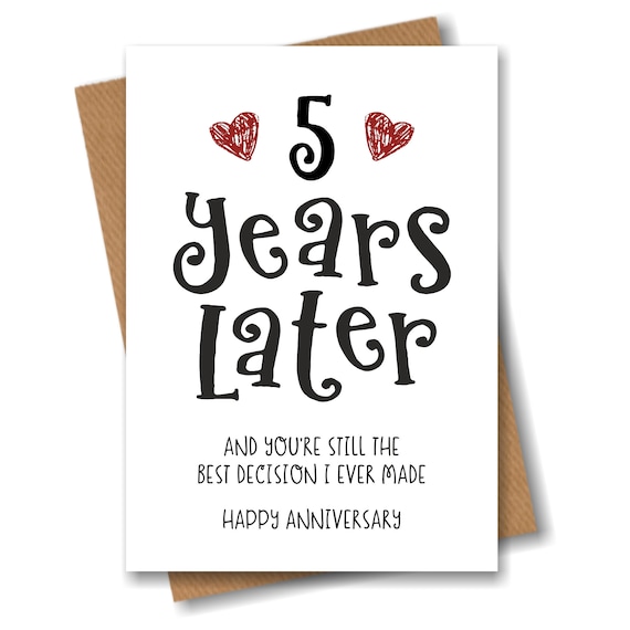 5 Years Anniversary Card the Best Decision I Ever Made Funny 5th Year Card  for Husband Wife Boyfriend Girlfriend 