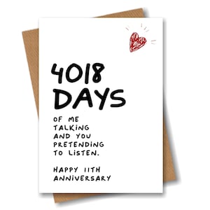 11th Anniversary Card - 4018 Days of me Talking - Funny for Husband Boyfriend 11 Year Wedding