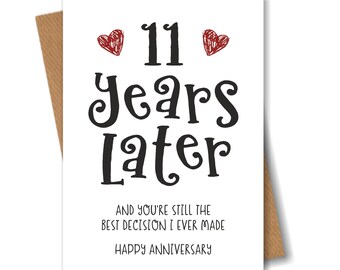 Carte d'anniversaire de 11 ans - La meilleure décision que j'ai jamais prise - Carte amusante de 11 ans pour mari, femme, petit ami, petite amie