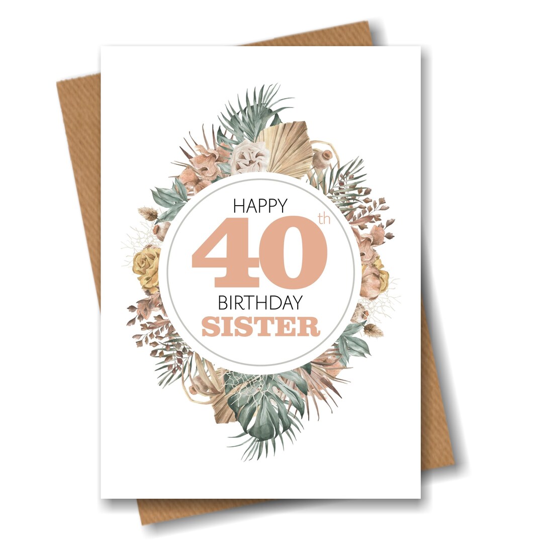 40th Birthday Card for Sister - Tropical Watercolour Flowers - Happy 40 ...